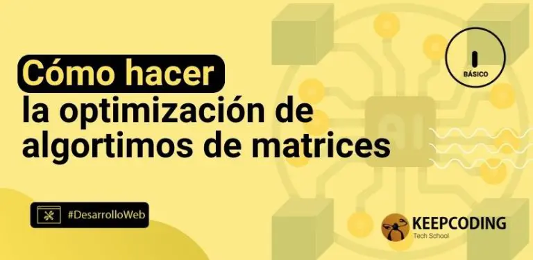 Cómo hacer la optimización de algoritmos de matrices