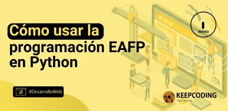 Cómo usar la programación EAFP en Python