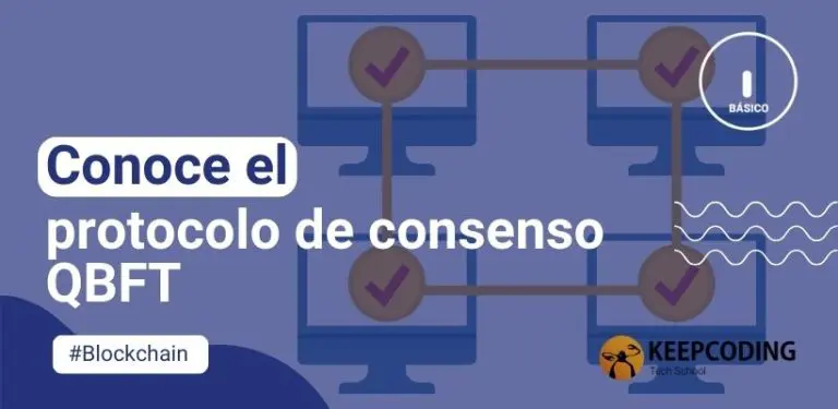 Conoce el protocolo de consenso QBFT