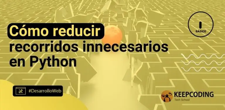 Cómo reducir recorridos innecesarios en Python