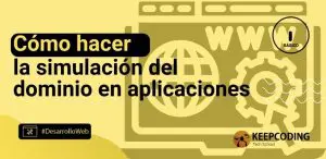Cómo hacer la simulación del dominio en aplicaciones