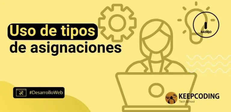 Uso de tipos de asignaciones