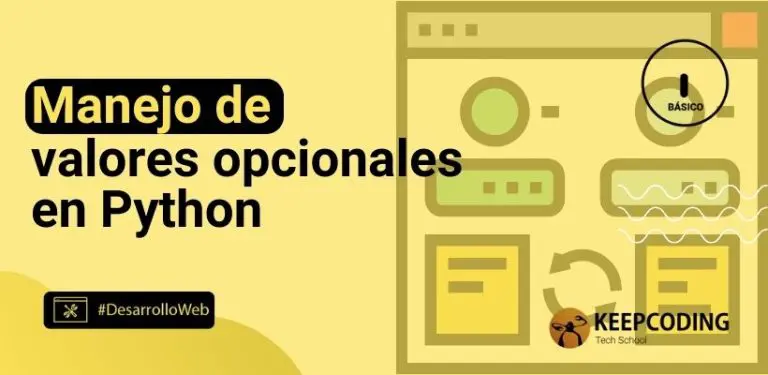 Manejo de valores opcionales en Python