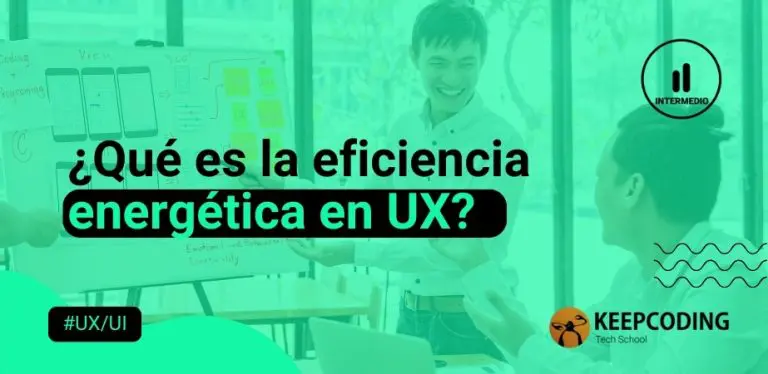 ¿Qué es la eficiencia energética en UX