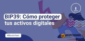 BIP39: Cómo proteger tus activos digitales