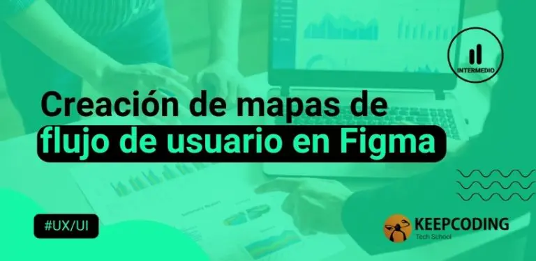 Creación de mapas de flujo de usuario en Figma