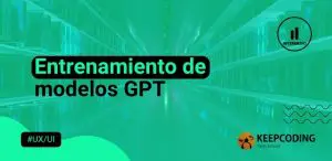 Entrenamiento de modelos GPT