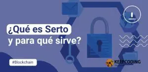¿Qué es Serto y para qué sirve?