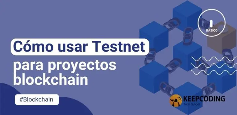 Testnet para proyectos blockchain