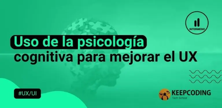 Uso de la psicología cognitiva para mejorar el UX