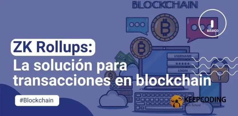 ZK Rollups: La solución para transacciones blockchain