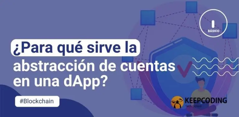 ¿Para qué sirve la abstracción de cuentas en una dApp?