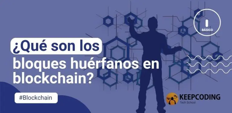 ¿Qué son los bloques huérfanos en blockchain?