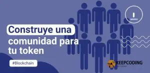 Construye una comunidad para tu token