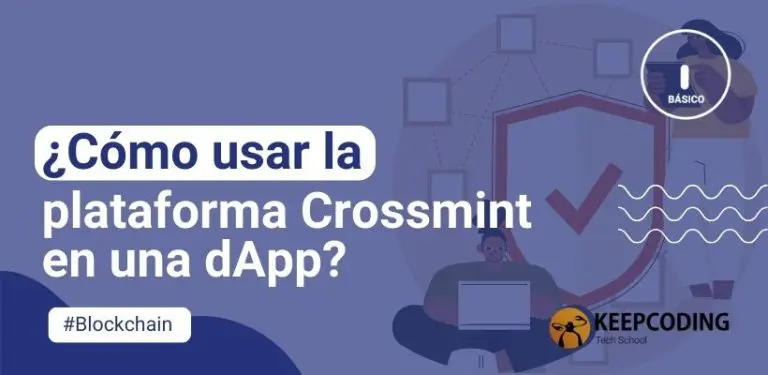 ¿Cómo usar la plataforma Crossmint en una dApp?