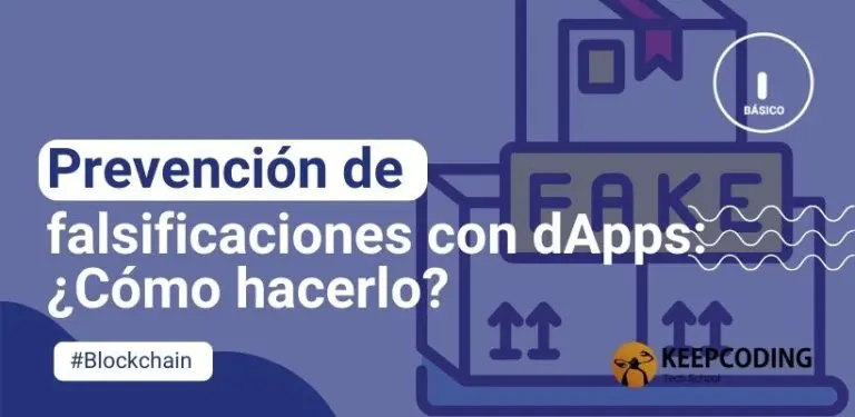 Prevención de falsificaciones con dApps: ¿Cómo hacerlo?