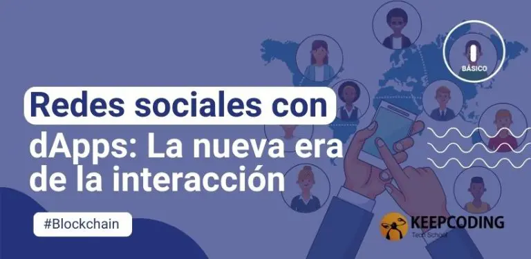 Redes sociales con dApps: La nueva era de la interacción