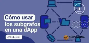 Cómo usar los subgrafos en una dApp