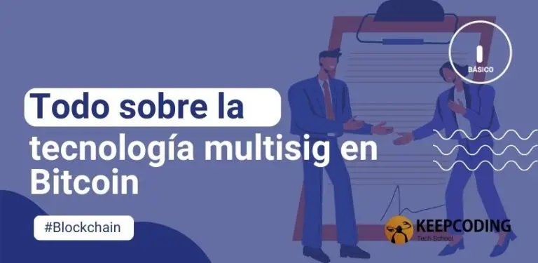 Todo sobre la tecnología multisig en Bitcoin