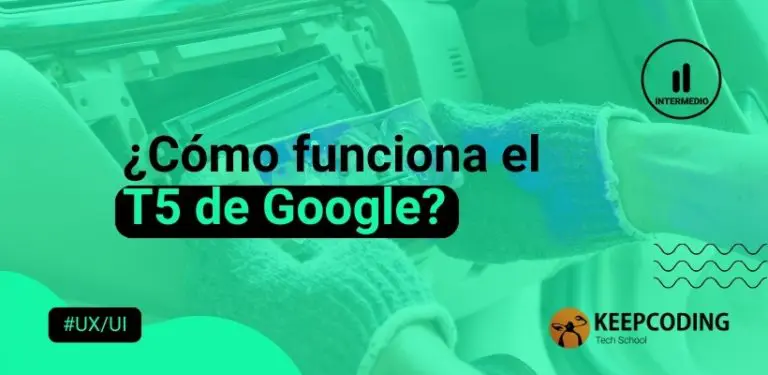 ¿Cómo funciona el T5 de Google