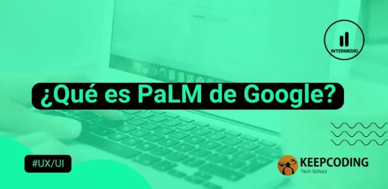 Qué es PaLM de Google