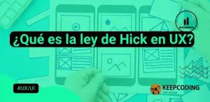 Qué es la ley de Hick en UX