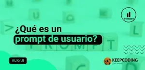 Qué es un prompt de usuario