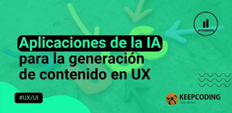 Aplicaciones de la IA para la generación de contenido en UX