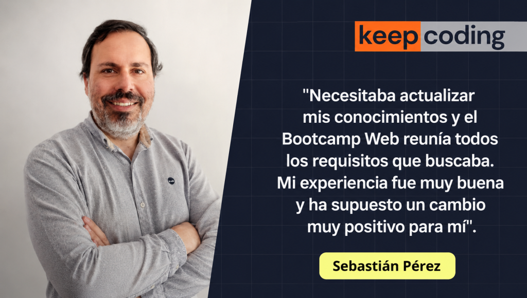 Reinventarse como desarrollador web: la historia de Sebastián Pérez 1 Reinventarse como desarrollador web