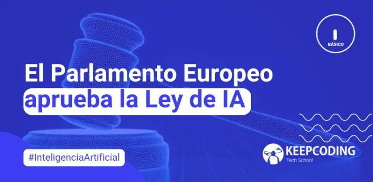El Parlamento Europeo aprueba la Ley de IA
