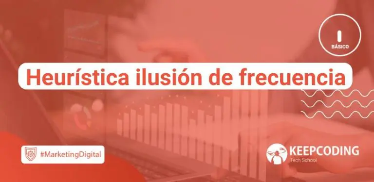 Heurística ilusión de frecuencia