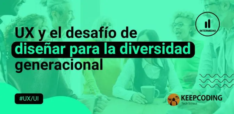 UX y el desafío de diseñar para la diversidad generacional