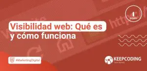 Visibilidad web Qué es y cómo funciona