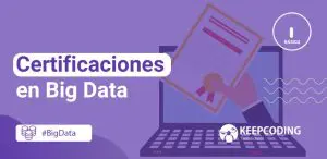 Certificaciones en Big Data
