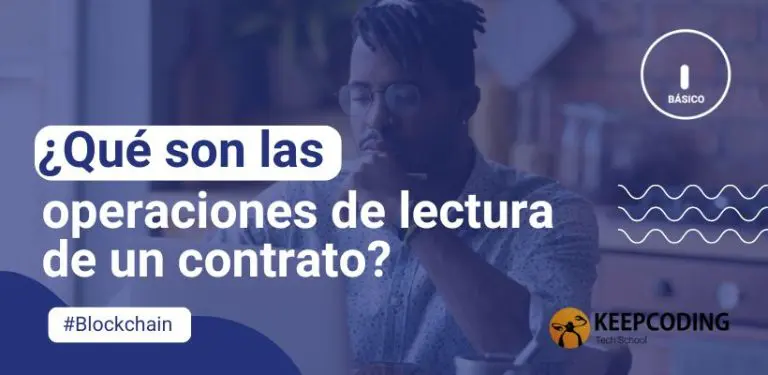 ¿Qué son las operaciones de lectura de un contrato?
