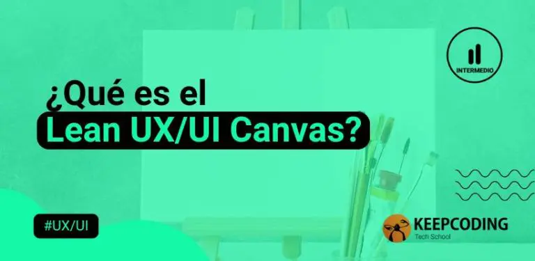 que es el lean ux ui canvas