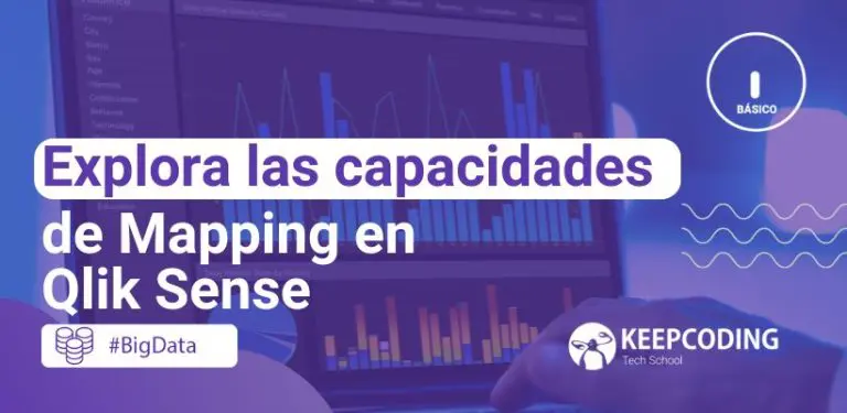 Explora las capacidades de Mapping en Qlik Sense