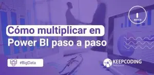 Cómo multiplicar en Power BI paso a paso