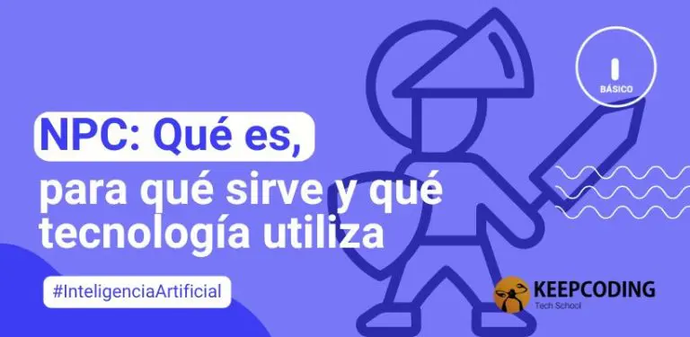 NPC: Qué es, para qué sirve y qué tecnología utiliza