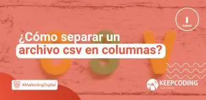 archivo csv en columnas