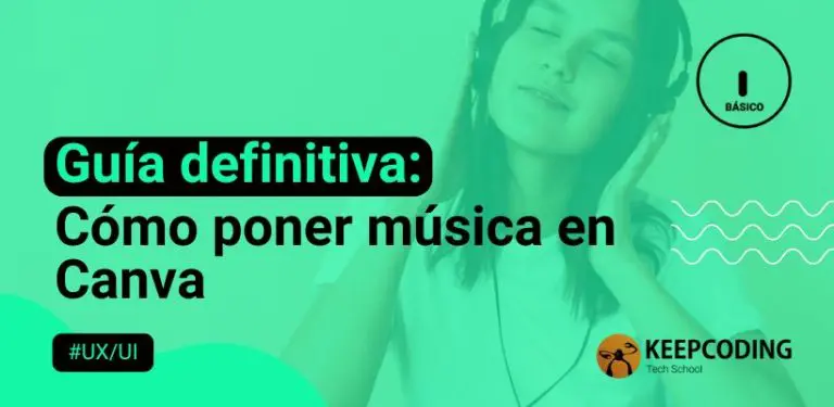 Guía definitiva: Cómo poner música en Canva