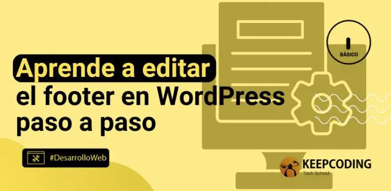 Aprende a editar el footer en WordPress paso a paso
