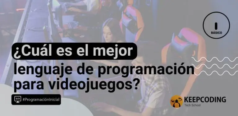 ¿Cuál es el mejor lenguaje de programación para videojuegos?