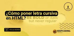 ¿Cómo poner letra cursiva en HTML