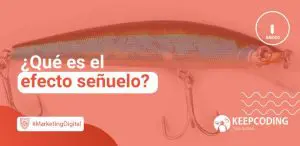 ¿Qué es el efecto señuelo