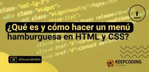 ¿Qué es y cómo hacer un menu hamburguesa en HTML y CSS