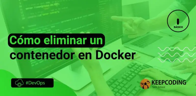 Cómo eliminar un contenedor en Docker
