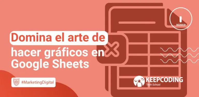Domina el arte de hacer gráficos en Google Sheets