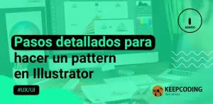 Pasos detallados para hacer un pattern en Illustrator