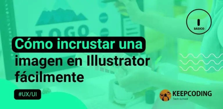 Cómo incrustar una imagen en Illustrator fácilmente